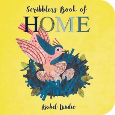 Scribblers Book of Home av Isobel Lundie