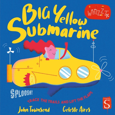 Sploosh! Big Yellow Submarine av John Townsend