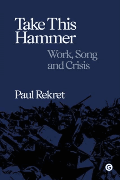 Take This Hammer av Paul Rekret