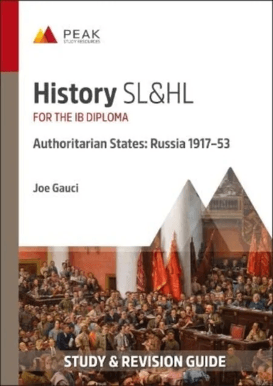 History SL&amp;HL Authoritarian States: Russia (1917-53) av Joe Gauci