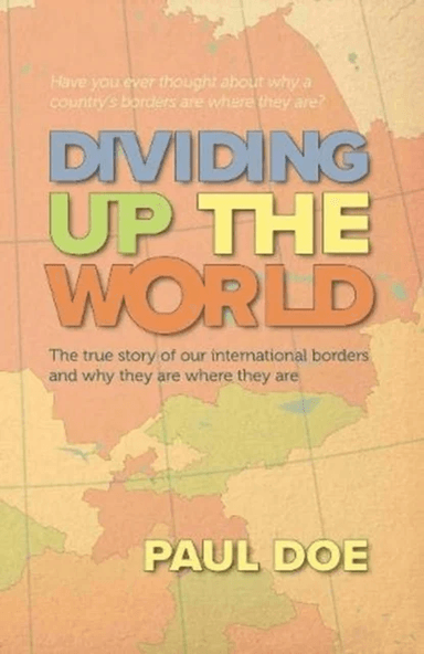 Dividing up the World av Paul Doe