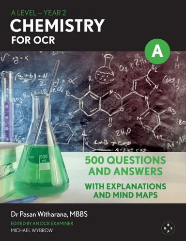 A Level Chemistry For OCR: Year 2 av MBBS Dr Pasan Witharana