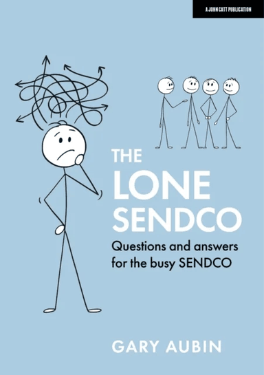 The Lone SENDCO: Questions and answers for the busy SENDCO av Gary Aubin