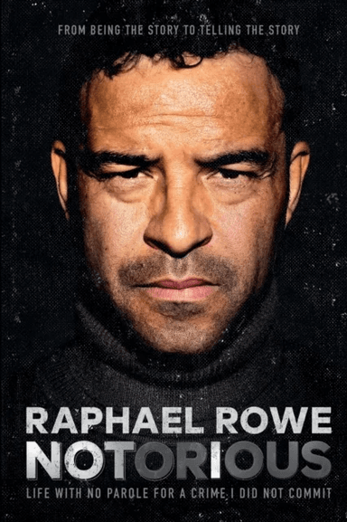 Notorious av Raphael Rowe
