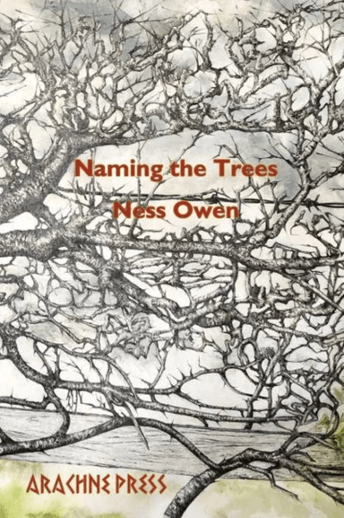 Naming the Trees av Ness Owen