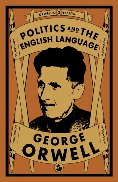 Politics and the English Language av George Orwell