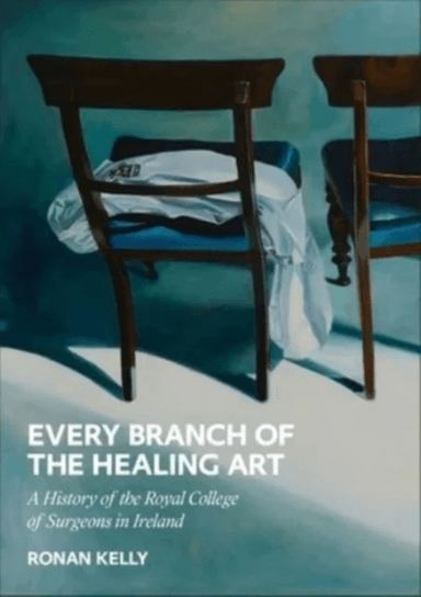 Every Branch of the Healing Art av Ronan Kelly