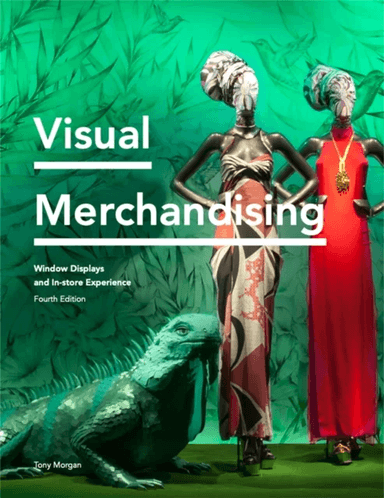 Visual Merchandising Fourth Edition av Tony Morgan
