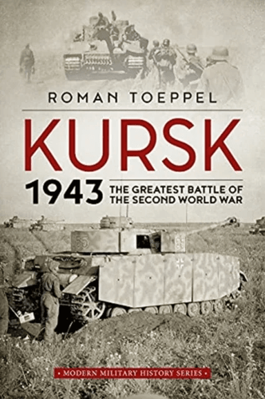 Kursk 1943 av Roman Toeppel