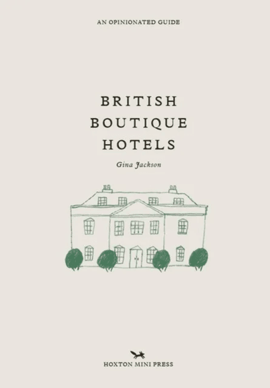 British Boutique Hotels av Gina Jackson