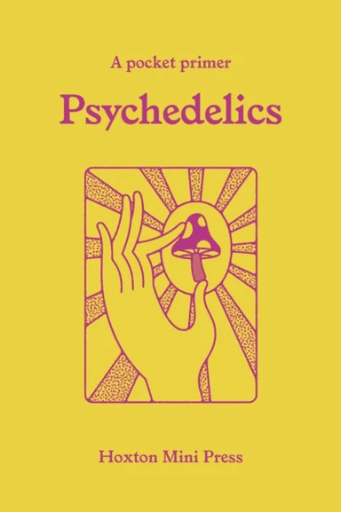 Psychedelics av Mattha Busby