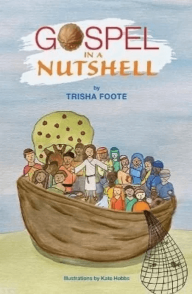 The Gospel In A Nutshell av Trisha Foote