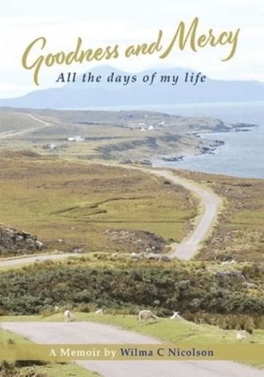 Goodness And Mercy av Wilma C Nicolson