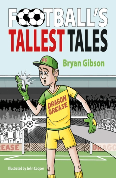 Football's Tallest Tales av Bryan Gibson