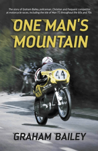 One Man's Mountain av Graham Bailey