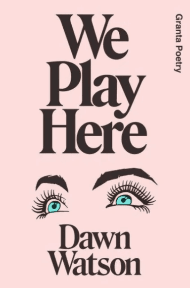 We Play Here av Dawn Watson
