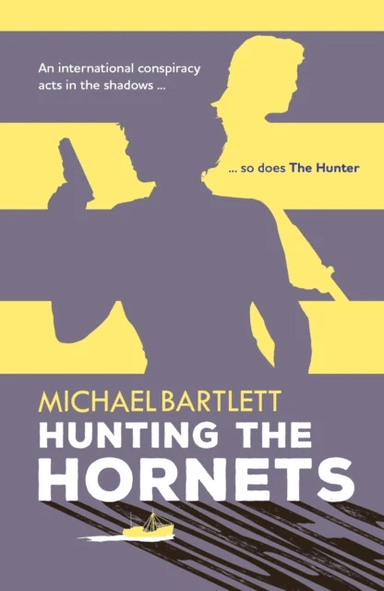 Hunting the Hornets av Michael Bartlett