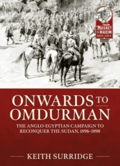 Onwards to Omdurman av Keith Surridge