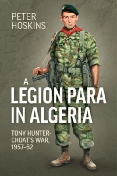 A Legion Para in Algeria av Peter Hoskins