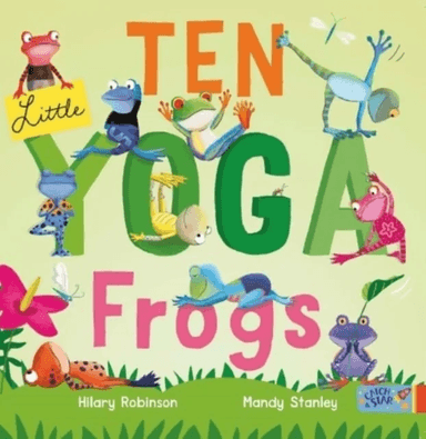 Ten Little Yoga Frogs av Hilary Robinson