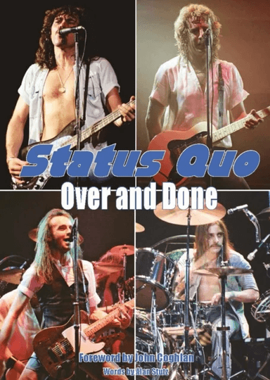 Status Quo Over &amp; Done av Alan Stutz