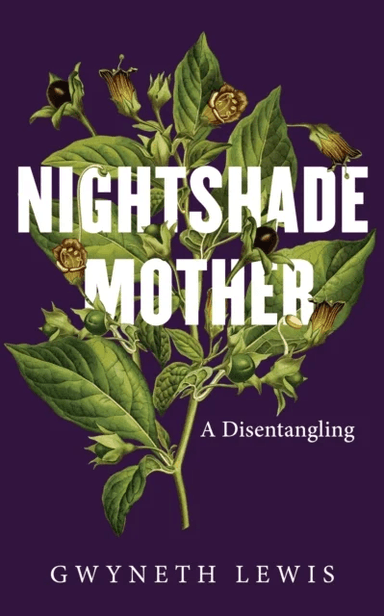 Nightshade Mother av Gwyneth Lewis