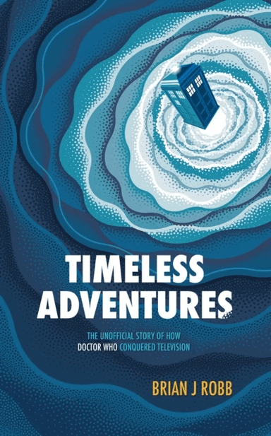 Timeless Adventures av Brian J. Robb