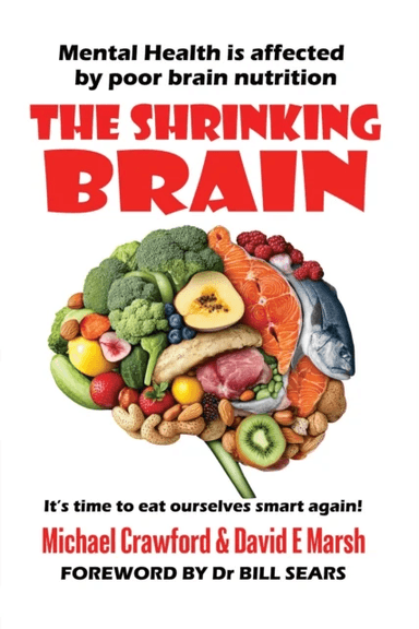 The Shrinking Brain av Michael Crawford, David Marsh
