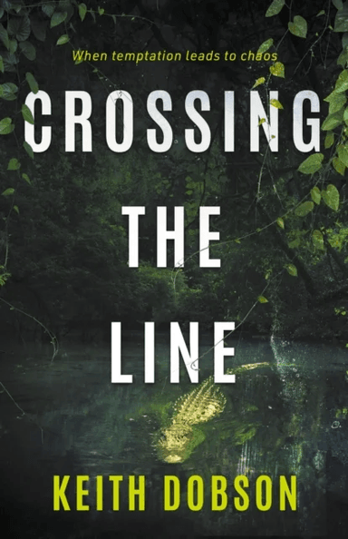 Crossing the Line av Keith Dobson