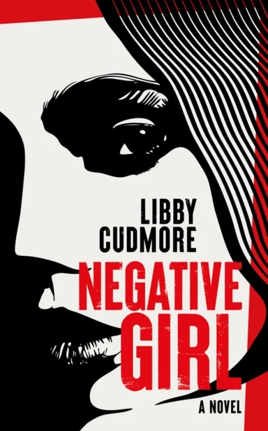 Negative Girl av Libby Cudmore