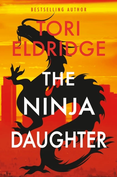 The Ninja Daughter av Tori Eldridge