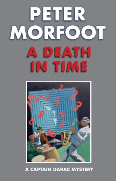 Death in Time: A Captain Darac Mystery av Peter Morfoot