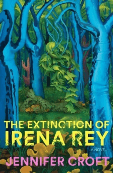 The Extinction of Irena Rey av Jennifer Croft