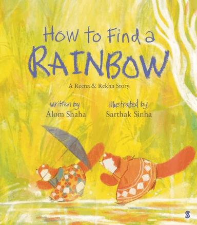 How to Find a Rainbow av Alom Shaha
