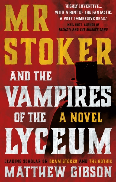 Mr Stoker and the Vampires of the Lyceum av Matthew Gibson