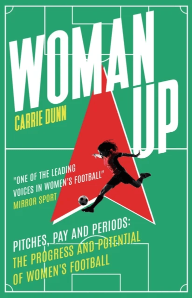 Woman Up av Carrie Dunn