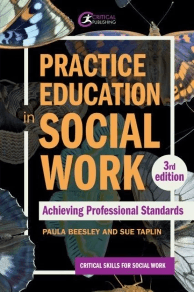Practice Education in Social Work av Paula Beesley, Sue Taplin