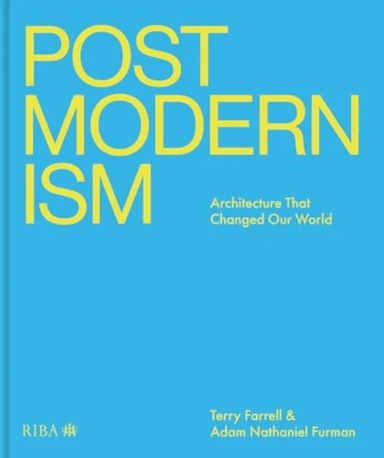 Postmodernism av Terry Farrell, Adam Nathaniel Furman