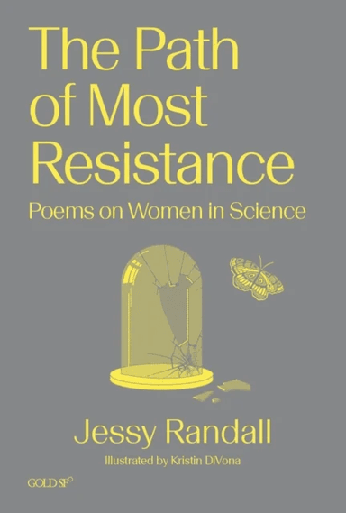 The Path of Most Resistance av Jessy Randall, Kristin DiVona