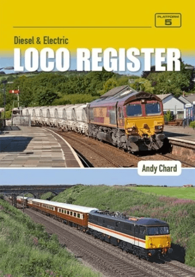 Diesel &amp; Electric Loco Register 6th Edition av Andy Chard