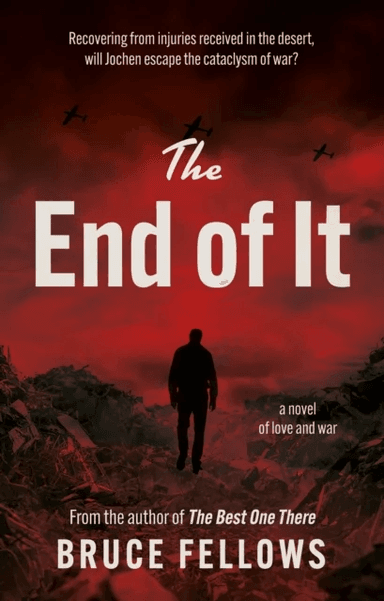 The End of It av Bruce Fellows