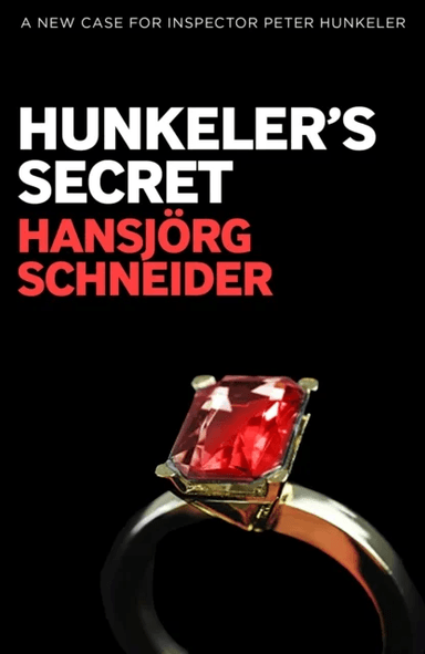 Hunkeler's Secret av Hansjorg Schneider