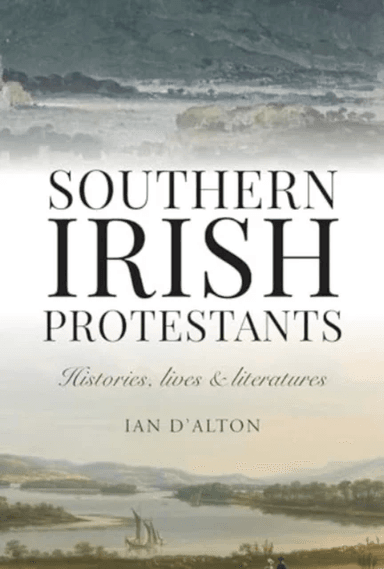 Southern Irish Protestants av Ian D'Alton