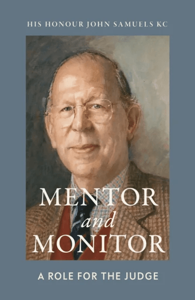 Mentor and Monitor av His Honor John KC Samuels