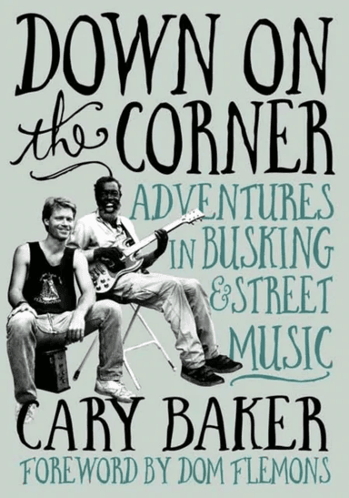 Down On The Corner av Cary Baker