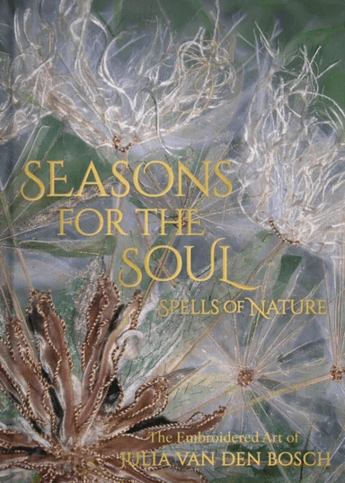 Seasons for the Soul - Spells of Nature av Julia van den Bosch
