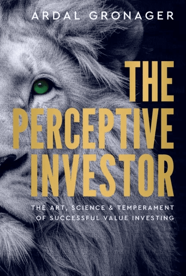 The Perceptive Investor av Ardal Gronager