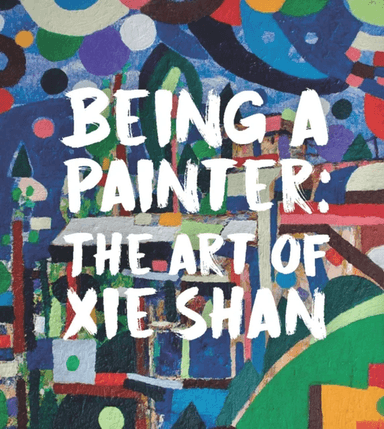 Being a Painter av Dr Joshua Gong