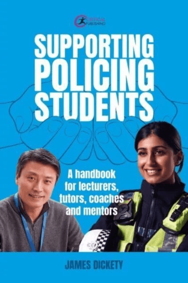 Supporting Policing Students av James Dickety