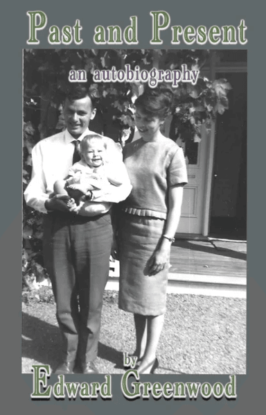 Past and Present av Edward Greenwood